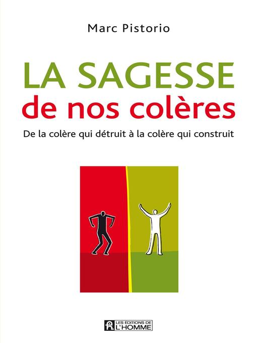 Title details for La sagesse de nos colères by Marc Pistorio - Available